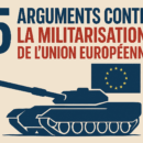5 arguments contre la militarisation de l’Union européenne